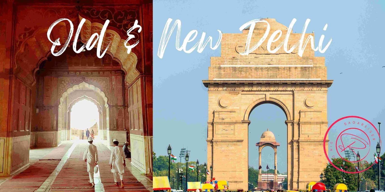 Bli Med Til India 2024 SagaReiser   Old Og New Delhi Scaled 